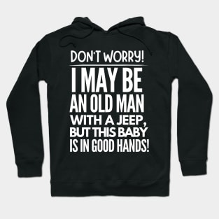 Never underestimate an old man with a jeep Hoodie